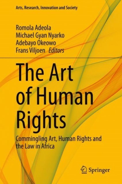 Frans Viljoen, Adebayo Okeowo, Michael Gyan Nyarko, Romola Adeola - Art of Human Rights, E-bok