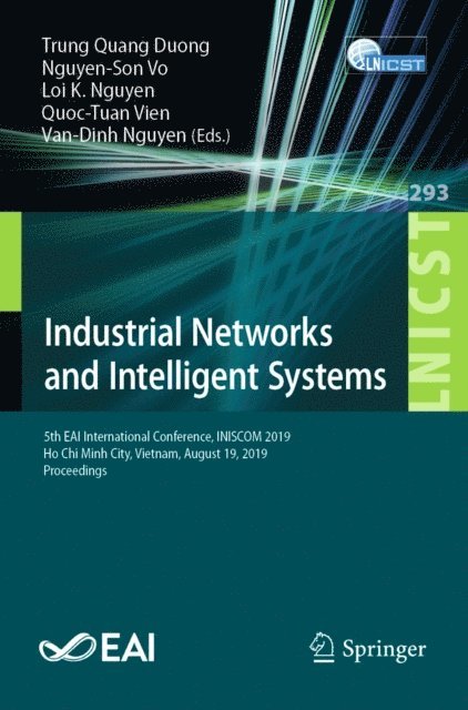 Van-Dinh Nguyen, Quoc-Tuan Vien, Loi K. Nguyen, Nguyen-Son Vo, Trung Quang Duong - Industrial Networks and Intelligent Systems, E-bok