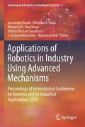 Applications of Robotics in Industry Using Advanced Mechanisms