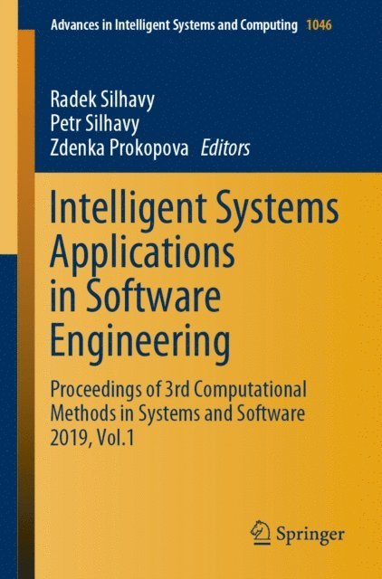 Zdenka Prokopova, Petr Silhavy, Radek Silhavy - Intelligent Systems Applications in Software Engineering, E-bok