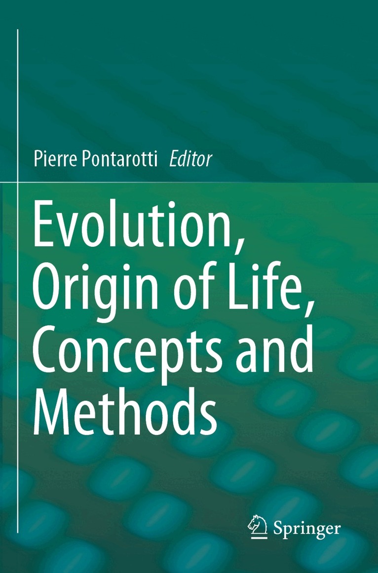Pierre Pontarotti - Evolution, Origin of Life, Concepts and Methods, Häftad