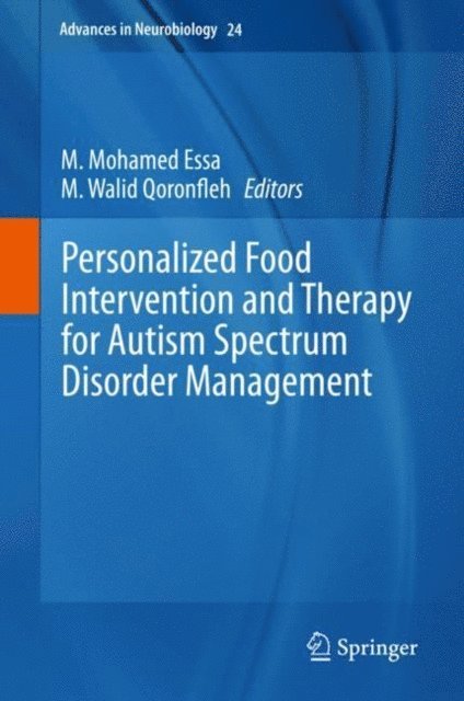 M. Walid Qoronfleh, M. Mohamed Essa - Personalized Food Intervention and Therapy for Autism Spectrum Disorder Management, E-bok