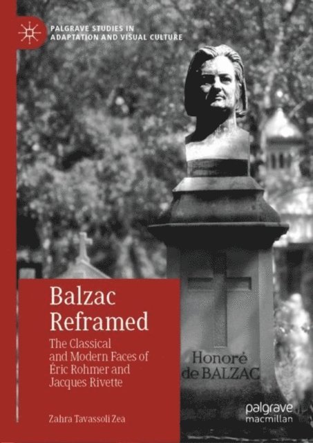 Zahra Tavassoli Zea - Balzac Reframed, E-bok