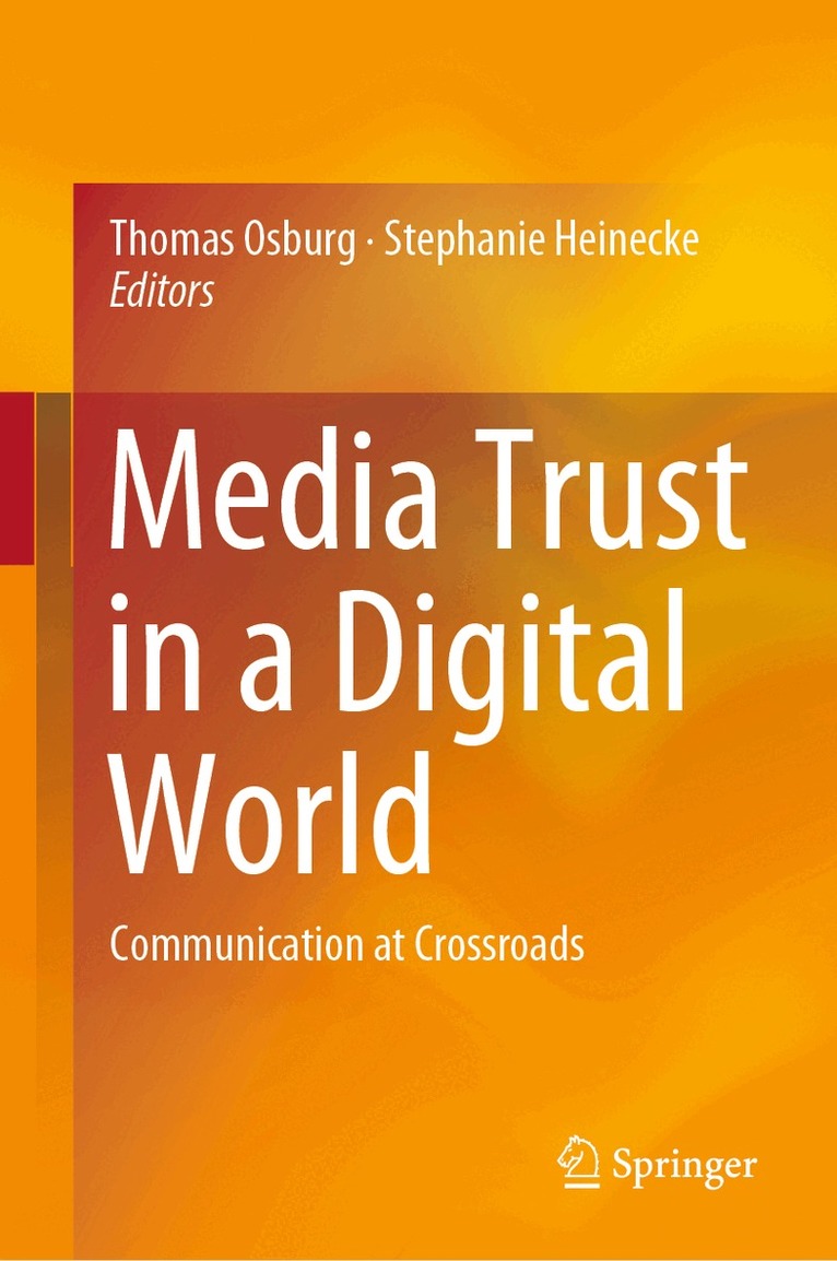 Thomas Osburg, Stephanie Heinecke - Media Trust in a Digital World, Inbunden