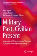 Military Past, Civilian Present