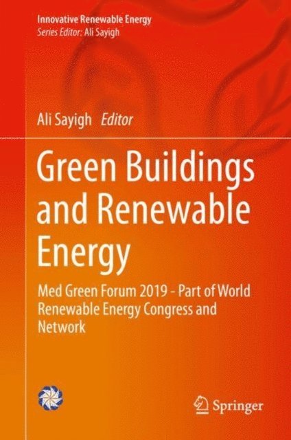 Ali Sayigh - Green Buildings and Renewable Energy, E-bok