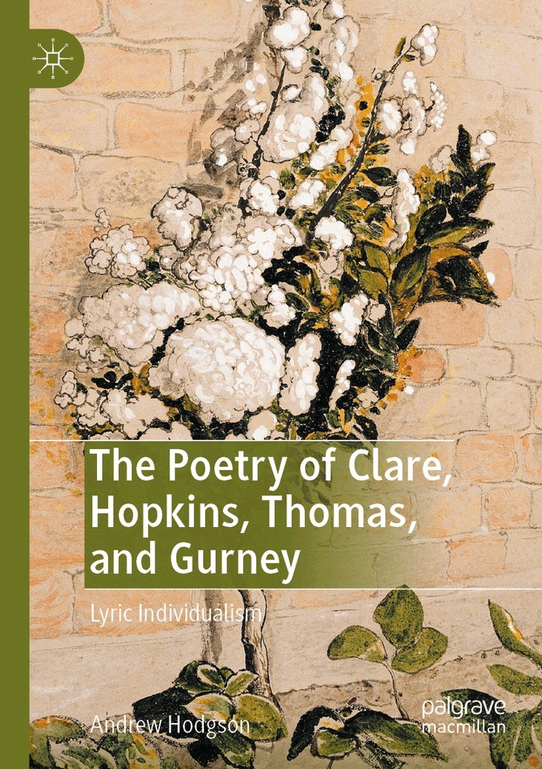 Andrew Hodgson - Poetry of Clare, Hopkins, Thomas, and Gurney, Häftad