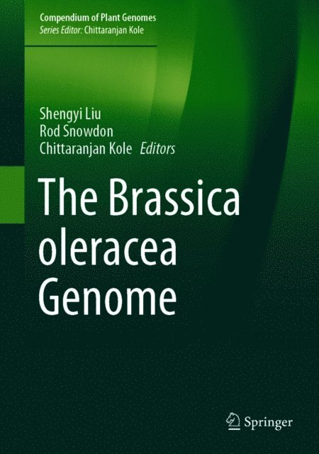 Chittaranjan Kole, Rod Snowdon, Shengyi Liu - Brassica oleracea Genome, E-bok