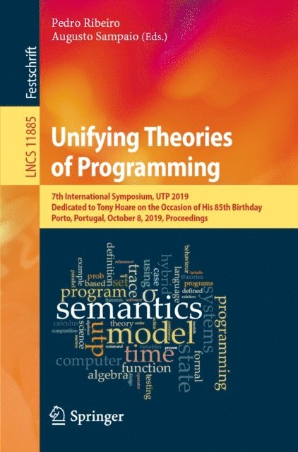 Augusto Sampaio, Pedro Ribeiro - Unifying Theories of Programming, E-bok