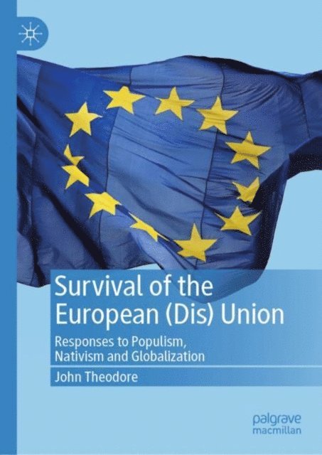John Theodore - Survival of the European (Dis) Union, E-bok