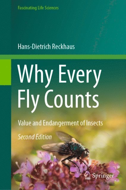 Hans-Dietrich Reckhaus - Why Every Fly Counts, E-bok