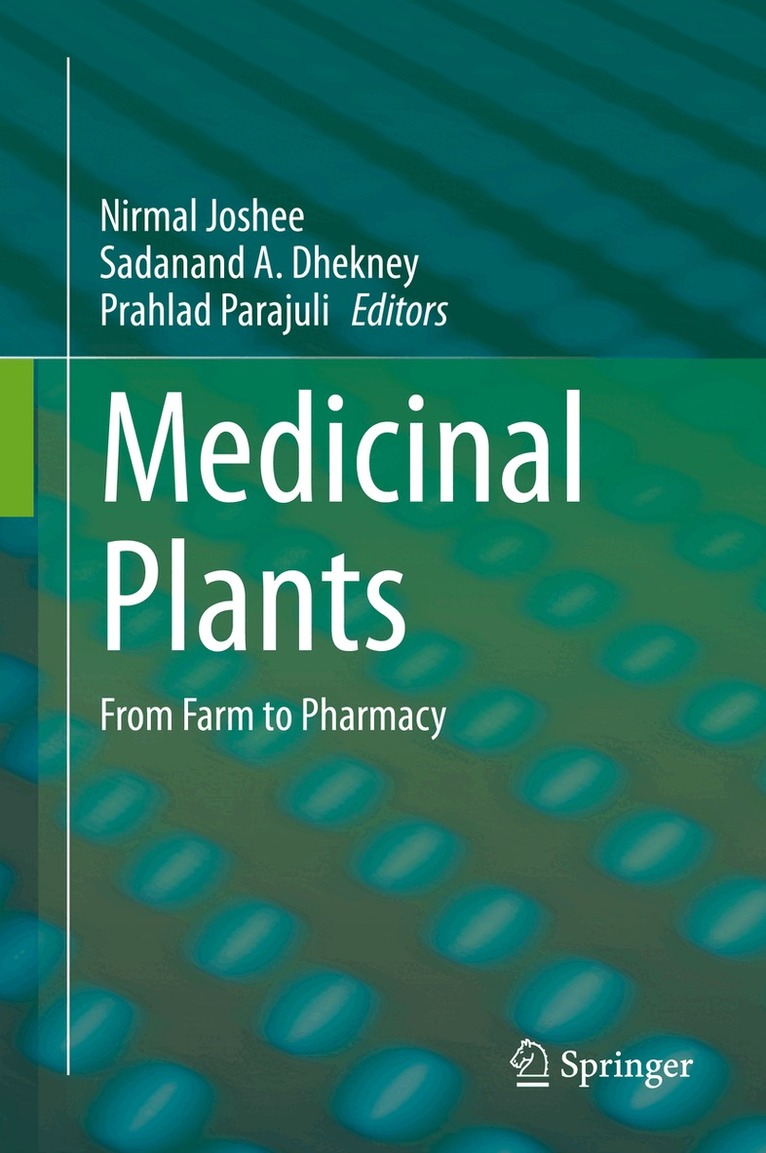 Nirmal Joshee, Sadanand A. Dhekney, Prahlad Parajuli - Medicinal Plants, Inbunden