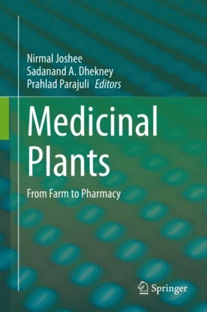 Prahlad Parajuli, Sadanand A. Dhekney, Nirmal Joshee - Medicinal Plants, E-bok