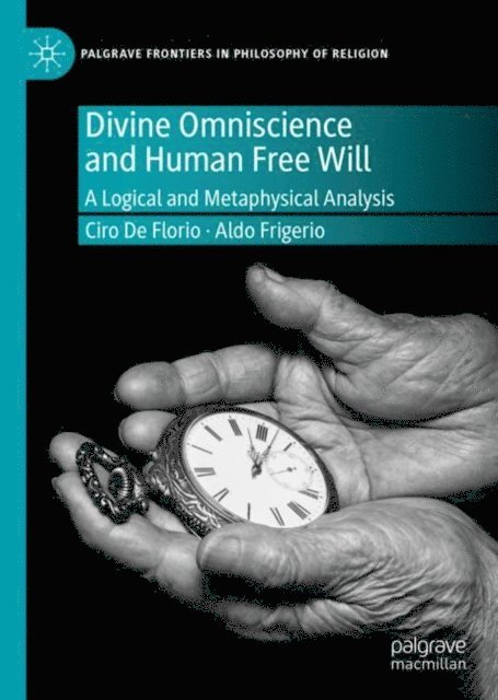 Aldo Frigerio, Ciro De Florio - Divine Omniscience and Human Free Will, E-bok