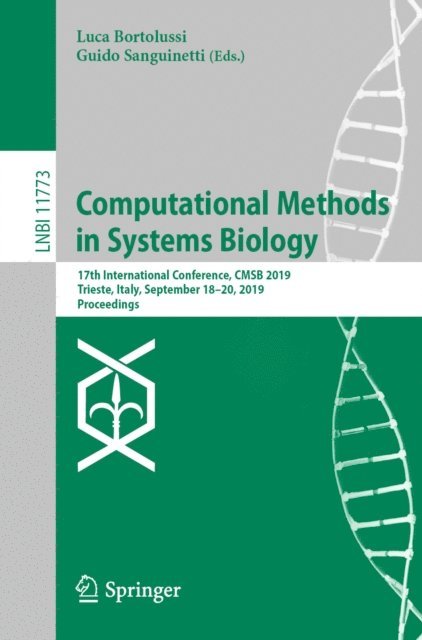 Guido Sanguinetti, Luca Bortolussi - Computational Methods in Systems Biology, E-bok
