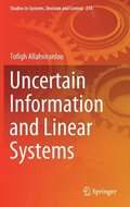 Uncertain Information and Linear Systems