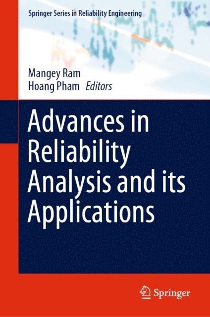 Hoang Pham, Mangey Ram - Advances in Reliability Analysis and its Applications, E-bok