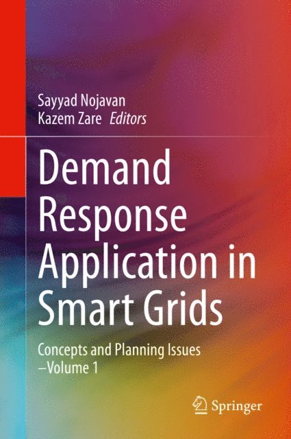 Kazem Zare, Sayyad Nojavan - Demand Response Application in Smart Grids, E-bok