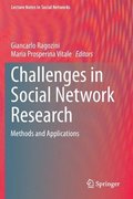 Challenges in Social Network Research