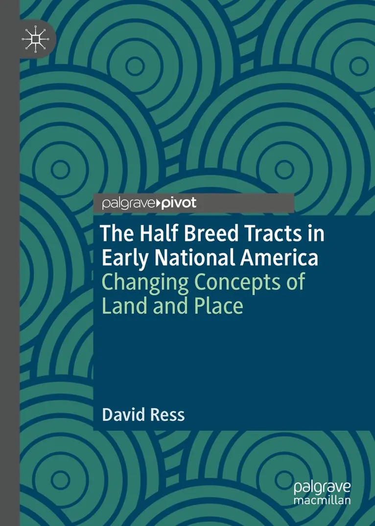 David Ress - Half Breed Tracts in Early National America, Inbunden. Tillgänglighet: Lägg i varukorg
