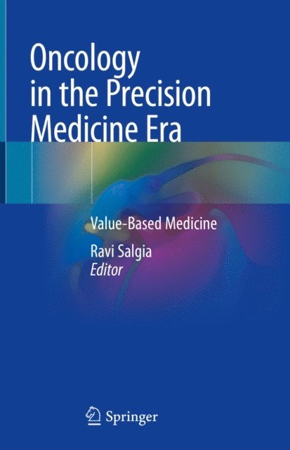 Ravi Salgia - Oncology in the Precision Medicine Era, E-bok
