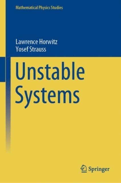 Yosef Strauss, Lawrence Horwitz - Unstable Systems, E-bok
