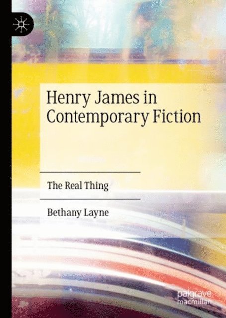 Bethany Layne - Henry James in Contemporary Fiction, E-bok