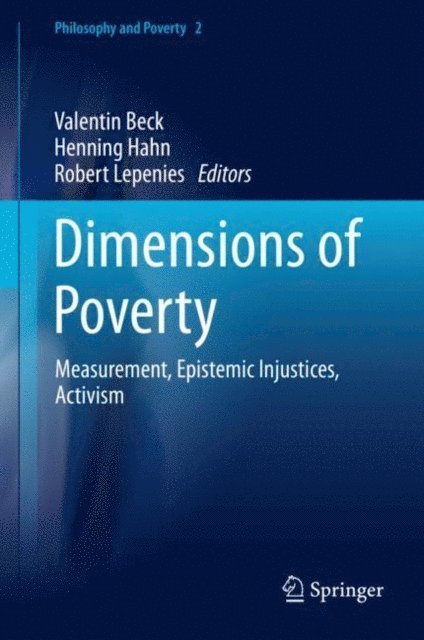 Robert Lepenies, Henning Hahn, Valentin Beck - Dimensions of Poverty, E-bok