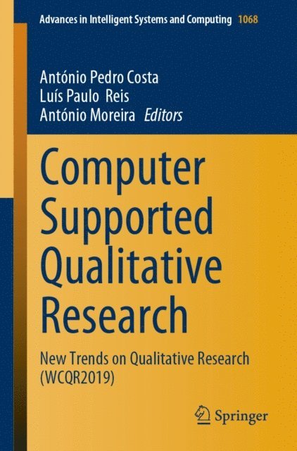 Antonio Moreira, Luis Paulo Reis, Antonio Pedro Costa - Computer Supported Qualitative Research, E-bok