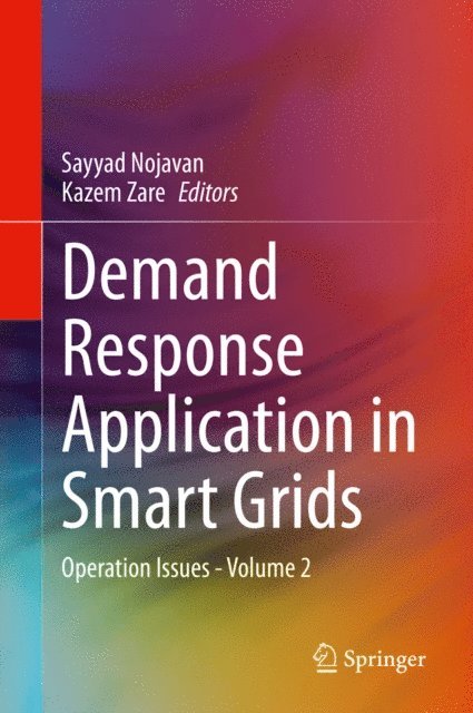 Kazem Zare, Sayyad Nojavan - Demand Response Application in Smart Grids, E-bok