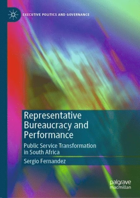 Sergio Fernandez - Representative Bureaucracy and Performance, E-bok