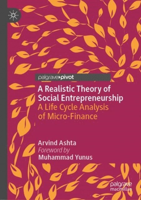 Arvind Ashta - Realistic Theory of Social Entrepreneurship, E-bok