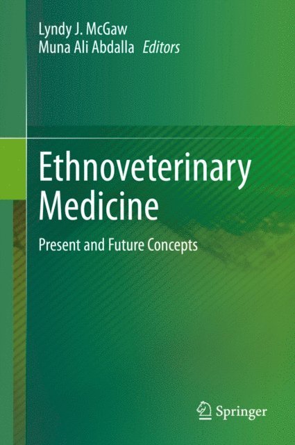 Muna Ali Abdalla, Lyndy J. McGaw - Ethnoveterinary Medicine, E-bok