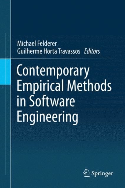 Guilherme Horta Travassos, Michael Felderer - Contemporary Empirical Methods in Software Engineering, E-bok
