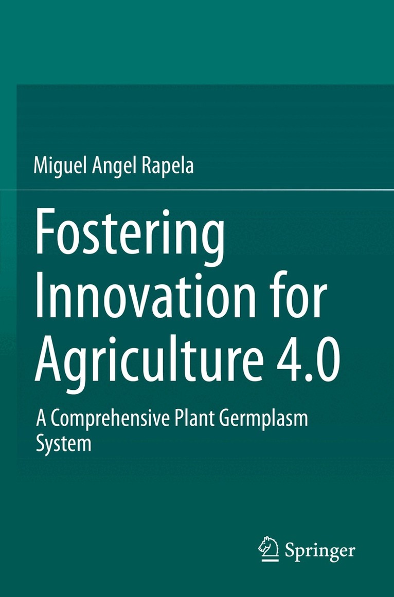 Miguel Angel Rapela - Fostering Innovation for Agriculture 4.0, Häftad