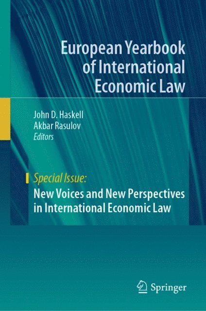 Akbar Rasulov, John D. Haskell - New Voices and New Perspectives in International Economic Law, E-bok