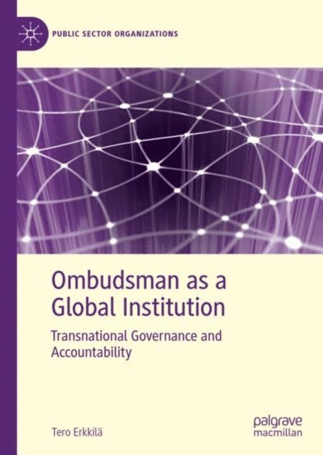 Tero Erkkila - Ombudsman as a Global Institution, E-bok