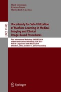 Uncertainty for Safe Utilization of Machine Learning in Medical Imaging and Clinical Image-Based Procedures