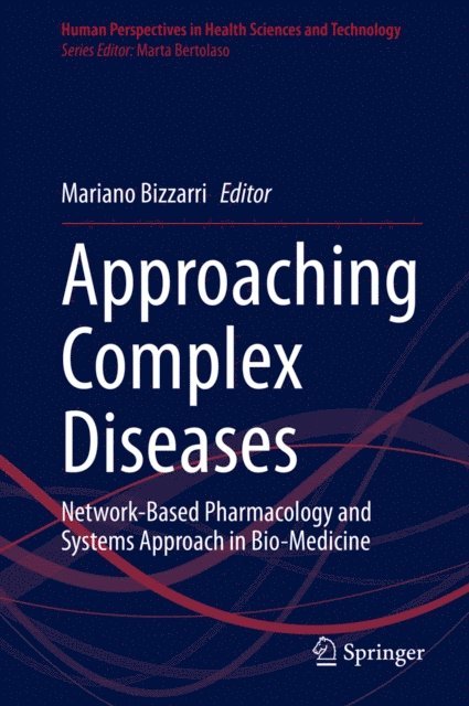 Mariano Bizzarri - Approaching Complex Diseases, E-bok