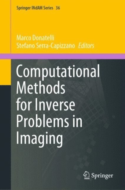 Stefano Serra-Capizzano, Marco Donatelli - Computational Methods for Inverse Problems in Imaging, E-bok