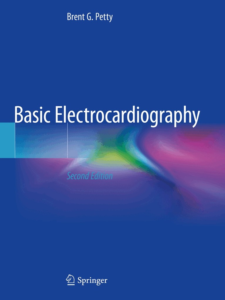 Brent G. Petty - Basic Electrocardiography, Häftad