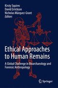 Ethical Approaches to Human Remains