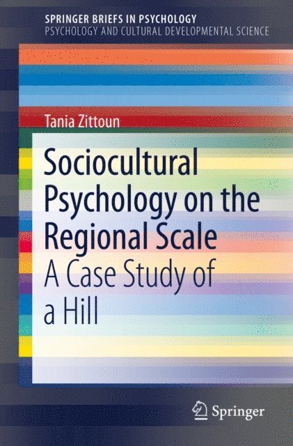 Tania Zittoun - Sociocultural Psychology on the Regional Scale, E-bok