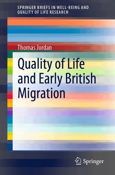 Thomas Jordan - Quality of Life and Early British Migration, Häftad