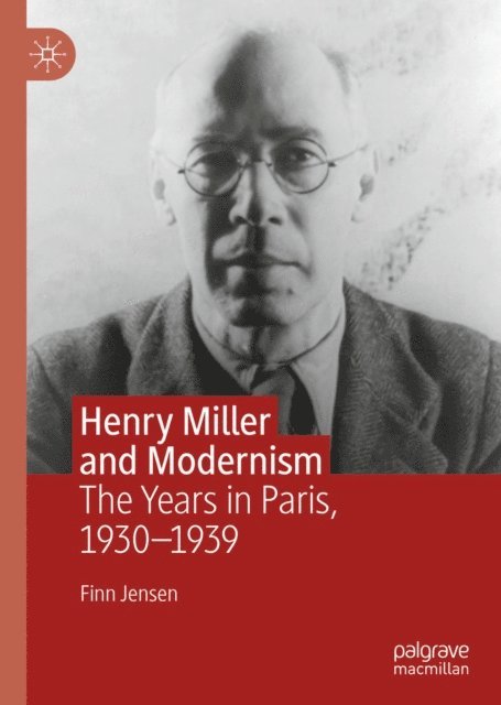 Finn Jensen - Henry Miller and Modernism, E-bok
