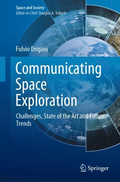 Fulvio Drigani - Communicating Space Exploration, E-bok