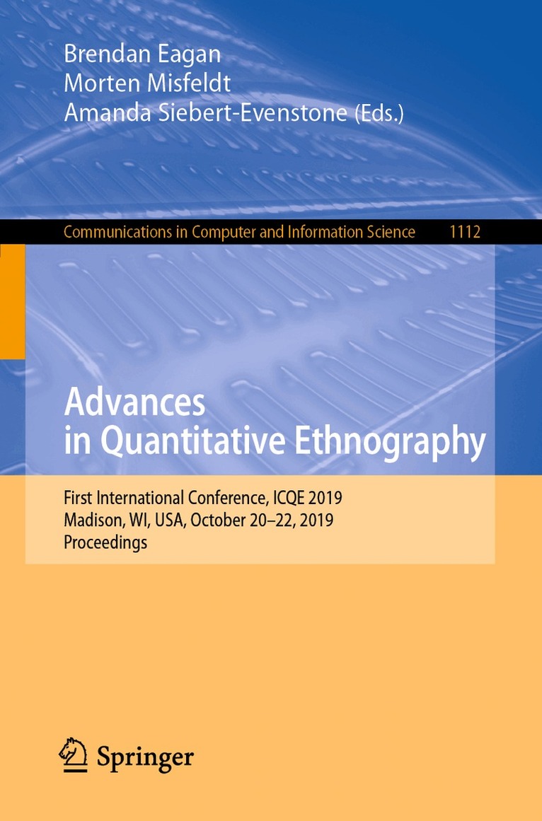 Brendan Eagan, Morten Misfeldt, Amanda Siebert-Evenstone - Advances in Quantitative Ethnography, Häftad