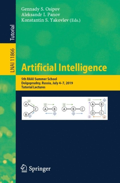 Konstantin S. Yakovlev, Aleksandr I. Panov, Gennady S. Osipov - Artificial Intelligence, E-bok