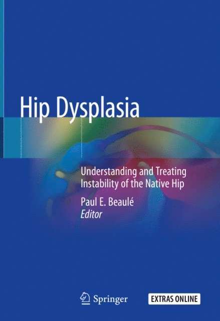 Paul E. Beaule - Hip Dysplasia, E-bok