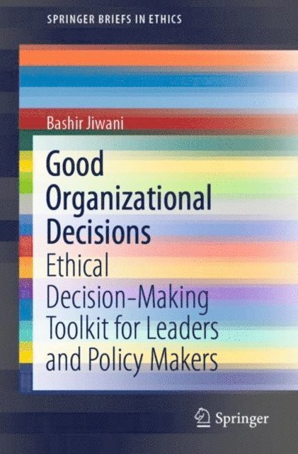 Bashir Jiwani - Good Organizational Decisions, E-bok